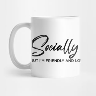 SOCIALLY AWKWARD Mug